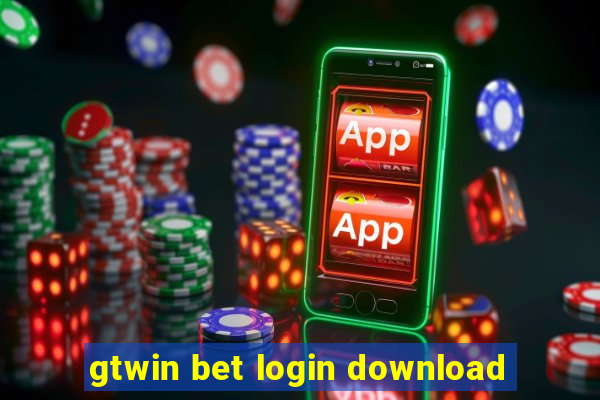 gtwin bet login download